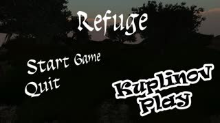 Refuge Прохождение ►  Отличный  хоррор ► ИНДИ-ХОРРОР
